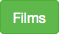 Films button